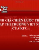 ĐÁNH GIÁ CHIẾN LƯỢC THÂM NHẬP THỊ TRƯỜNG VIỆT NAM CỦA KFC