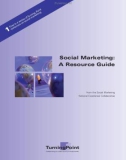 Social Marketing: A Resource Guide from the Social Marketing National Excellence Collaborative