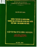 Luận văn thạc sĩ Tài chính ngân hàng: Quản lý nợ xấu tại ngân hàng thương mại cổ phần Đầu tư và Phát triển Việt Nam - Chi nhánh Phủ Diễn