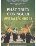 Quá trình phát triển con người vùng Tây Bắc: Phần 1