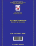 Luận văn Thạc sĩ Kỹ thuật điện tử: Xây dựng hệ thống hỗ trợ ứng cứu sự cố an ninh