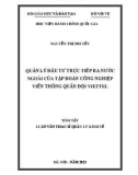 Tóm tắt Luận văn Thạc sĩ Quản lý Kinh tế: Quản lý đầu tư trực tiếp ra nước ngoài của Tập đoàn Công nghiệp Viễn thông Quân đội