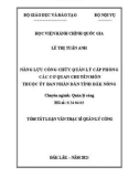 Tóm tắt Luận văn Thạc sĩ Quản lý công: Năng lực công chức quản lý cấp phòng các cơ quan chuyên môn thuộc Ủy ban nhân dân tỉnh Đắk Nông