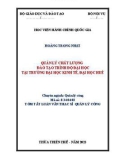 Tóm tắt Luận văn Thạc sĩ Quản lý công: Quản lý chất lượng đào tạo trình độ đại học tại Trường Đại học Kinh tế, Đại học Huế