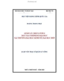 Luận văn Thạc sĩ Quản lý công: Quản lý chất lượng đào tạo trình độ đại học tại trường Đại học Kinh tế, Đại học Huế
