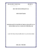 Luận văn Thạc sĩ Luật Hiến pháp và Luật Hành chính: Bảo đảm quyền của đương sự trong giải quyết vụ án hành chính tại Tòa án nhân dân tỉnh Đắk Lắk