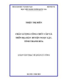 Luận văn Thạc sĩ Quản lý công: Chất lượng công chức cấp xã trên địa bàn huyện Ngọc Lặc, tỉnh Thanh Hóa