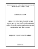 Luận văn Thạc sĩ Công tác xã hội: Vai trò của nhân viên công tác xã hội trong việc hỗ trợ người nghèo tiếp cận chính sách giảm nghèo trên địa bàn huyện Đông Hải, tỉnh Bạc Liêu