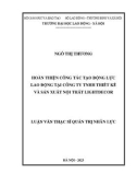 Luận văn Thạc sĩ Quản trị nhân lực: Hoàn thiện công tác tạo động lực lao động tại Công ty TNHH Thiết kế và Sản xuất Nội thất LightDecor