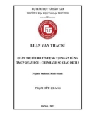 Luận văn Thạc sĩ Quản trị kinh doanh: Quản trị rủi ro tín dụng tại Ngân hàng TMCP Quân đội - Chi nhánh Sở Giao dịch 3