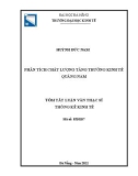 Tóm tắt Luận văn Thạc sĩ Thống kê kinh tế: Phân tích chất lượng tăng trưởng kinh tế Quảng Nam