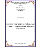 Giáo trình Phương pháp giáo dục tình cảm, kĩ năng xã hội cho trẻ mầm non - Trường Cao đẳng Sư phạm Thừa Thiên Huế