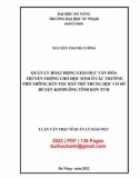 Luận văn Thạc sĩ Quản lý giáo dục: Quản lý hoạt động giáo dục văn hóa truyền thống cho học sinh ở các trường phổ thông dân tộc bán trú trung học cơ sở huyện Konplông tỉnh Kon Tum