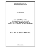 Luận văn Thạc sĩ Khoa học giáo dục: Quản lý thiết bị dạy học ở các trường trung học cơ sở huyện Thường Tín, thành phố Hà Nội đáp ứng yêu cầu đổi mới giáo dục phổ thông