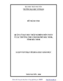 Luận văn Thạc sĩ Khoa học giáo dục: Quản lý dạy học trải nghiệm môn Toán ở các trường THCS thành phố Bắc Ninh, tỉnh Bắc Ninh