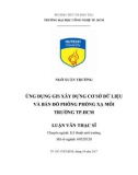 Luận văn Thạc sĩ Kỹ thuật môi trường: Ứng dụng GIS xây dựng cơ sở dữ liệu và bản đồ phông phóng xạ môi trường Tp.HCM