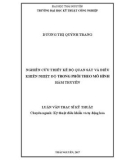 Luận văn Thạc sĩ Kỹ thuật: Nghiên cứu thiết kế bộ quan sát và điều khiển nhiệt độ trong phôi theo mô hình hàm truyền