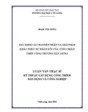 Luận văn thạc sĩ Kỹ thuật Xây dựng công trình dân dụng và công nghiệp: Xác định các nguyên nhân và giải pháp khắc phục sự nhàn rỗi của công nhân trên công trường xây dựng