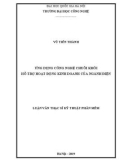 Luận án Thạc sĩ Kỹ thuật phần mềm: Ứng dụng công nghệ chuỗi khối hỗ trợ hoạt động kinh doanh của ngành điện