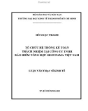 Luận văn Thạc sĩ Kinh tế: Tổ chức hệ thống kế toán trách nhiệm tại Công ty TNHH Bảo hiểm tổng hợp Groupama Việt Nam