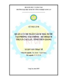 Luận văn Thạc sĩ Kinh tế: Quản lý chi ngân sách nhà nước tại Phòng Tài chính – Kế hoạch Thị xã Cai Lậy, Tỉnh Tiền Giang