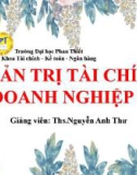 Bài giảng Quản trị tài chính doanh nghiệp 1: Chương 0 - ThS. Nguyễn Anh Thư