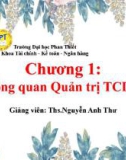 Bài giảng Quản trị tài chính doanh nghiệp 1: Chương 1 - ThS. Nguyễn Anh Thư