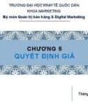 Bài giảng Marketing tới khách hàng tổ chức (B2B): Chương 5 - ĐH Kinh tế Quốc Dân