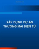 Bài giảng Thương mại điện tử (Lê Huy Ba) - Chương 5 Xây dựng dự án thương mại điện tử