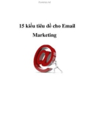 15 kiểu tiêu đề cho Email Marketing