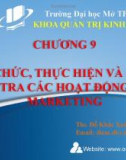 Bài giảng Quản trị Marketing: Chương 9 - Ths. Đỗ Khắc Xuân Diễm