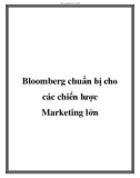 Bloomberg chuẩn bị cho các chiến lược Marketing lớn