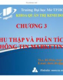 Bài giảng Chương 3: Thu thập và phân tích thông tin marketing - ThS. Đỗ Khắc Xuân Diễm