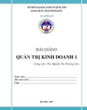 Bài giảng Quản trị kinh doanh 1 - ThS. Nguyễn Thị Phương Linh