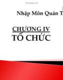 Bài giảng Nhập môn quản trị học: Chương 4 - ThS. Phan Thị Thanh Hiền