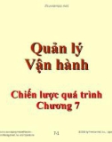 Bài giảng Quản lý vận hành - Chương 7: Chiến lược quá trình