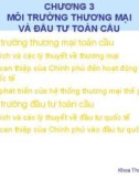 Bài giảng Nhập môn kinh doanh quốc tế: Chương 3 - Trường ĐH Tài chính-Marketing