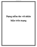 Dựng niềm tin với nhãn hiệu trên mạng