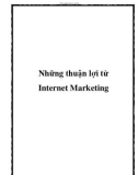 Những thuận lợi từ Internet Marketing