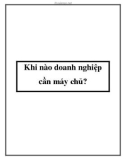 Khi nào doanh nghiệp cần máy chủ?