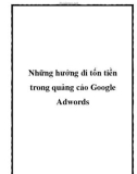 Những hướng đi tốn tiền trong quảng cáo Google Adwords