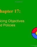 Lecture Basic Marketing: A global managerial approach - Chapter 17: Pricing objectives and policies