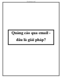 Quảng cáo qua email đâu là giải pháp?