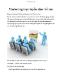 Marketing trực tuyến như thế nào