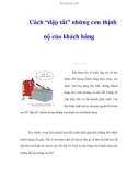 Cách 'dập tắt' những cơn thịnh nộ của khách hàng