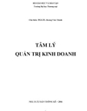 Giáo trình Tâm lý quản trị kinh doanh: Phần 1