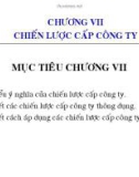 Bài giảng môn Quản trị chiến lược - Chương 7: Chiến lược cấp công ty