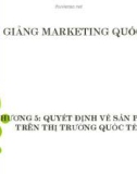 Bài giảng Marketing quốc tế: Chương 5 - ThS. Dương Thị Hoa