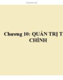 Bài giảng Quản trị kinh doanh: Chương 10 - ThS. Lê Văn Hòa