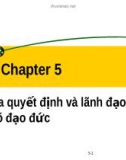 Bài giảng Đạo đức kinh doanh và văn hoá doanh nghiệp trong hội nhập quốc tế: Chương 5 - TS.PhạmVănTài